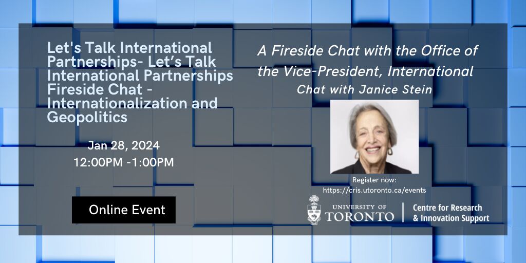 Promotional graphic for an online event, "Let’s Talk International Partnerships: Internationalization and Geopolitics," on January 28, 2024, 12:00–1:00 PM. Hosted by the University of Toronto, featuring Janice Stein.