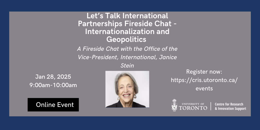 Promotional banner for an online event titled 'Let’s Talk International Partnerships Fireside Chat - Internationalization and Geopolitics' featuring Janice Stein from the Office of the Vice-President, International. Scheduled for January 28, 2025, from 9:00AM to 10:00AM. Registration link and University of Toronto branding included.