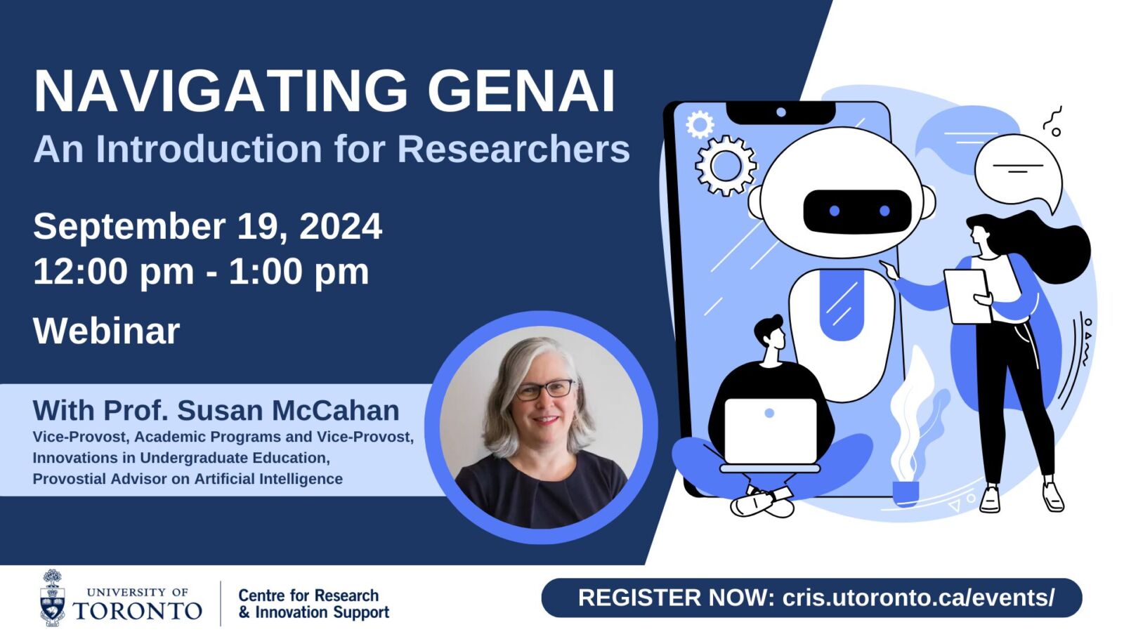 This poster features an image of the session speaker Prof. Susan McCahan, and also the event title and registration information. A cartoon image of a virtual assistant interacting with two people is also shown.