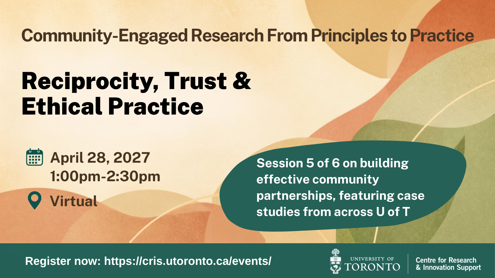 Event poster: Community-Engaged Research from Principles to Practice 5: Reciprocity, Trust, and Ethical Practice