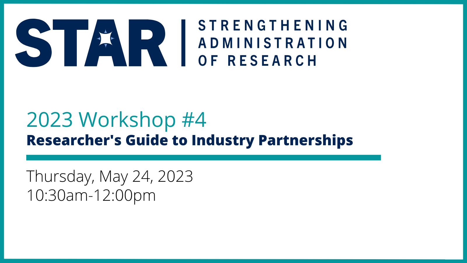 This image is a poster for this session with the title, date, and wordmark for the STAR, Strengthening Administration of Research.